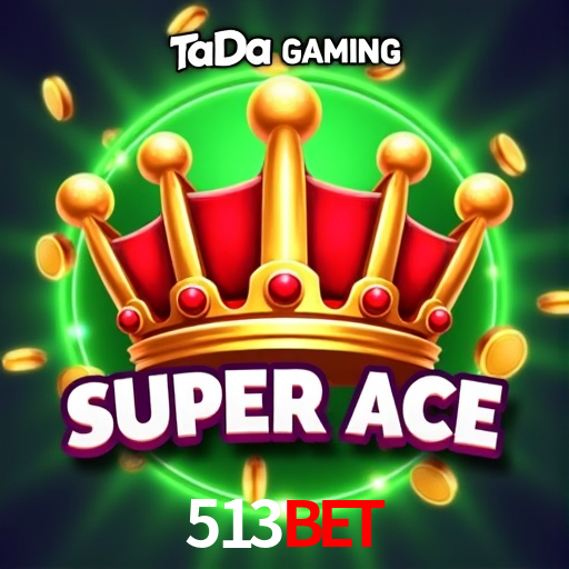 513Bet: Jogos de Caça-Níqueis-Altas Recompensas, Roleta-Velocidade, Blackjack-Desafios Máximos